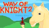 Way of Knight 2