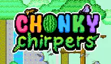 Chonky Chirpers